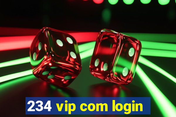 234 vip com login