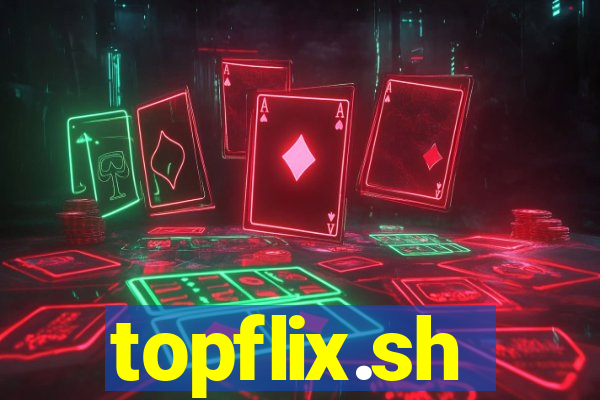 topflix.sh