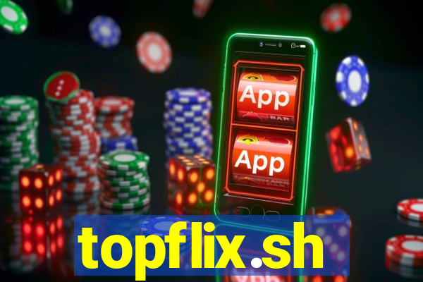 topflix.sh