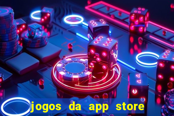 jogos da app store que ganha dinheiro de verdade