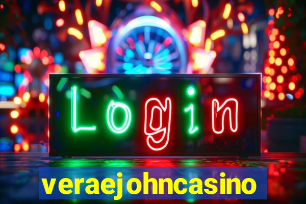 veraejohncasino