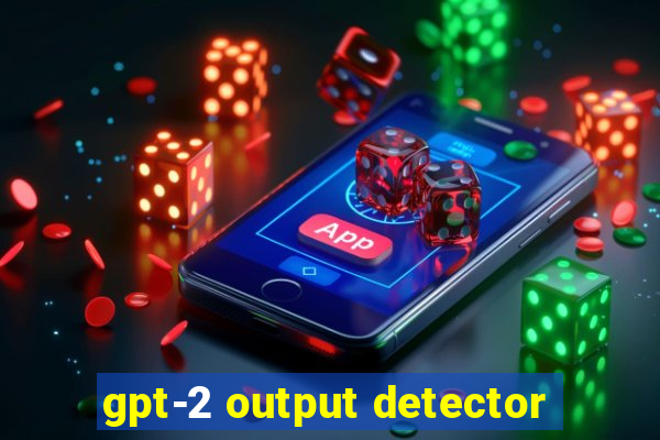 gpt-2 output detector