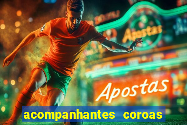 acompanhantes coroas de cruzeiro sp