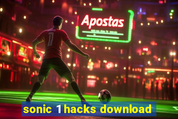 sonic 1 hacks download