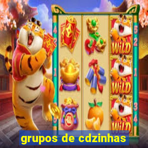 grupos de cdzinhas