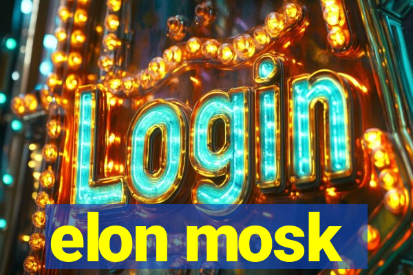 elon mosk