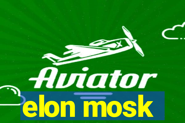 elon mosk