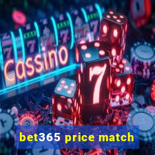 bet365 price match