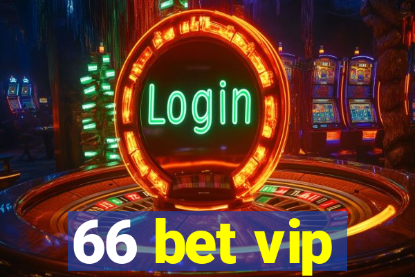 66 bet vip