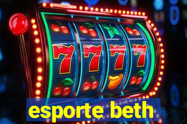 esporte beth