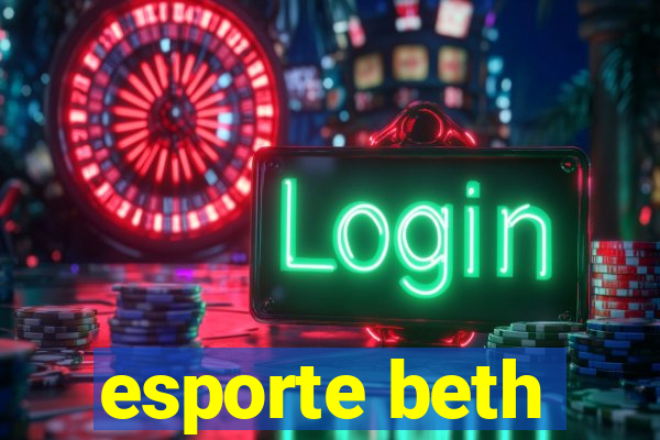 esporte beth