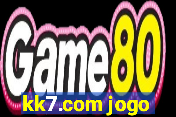 kk7.com jogo