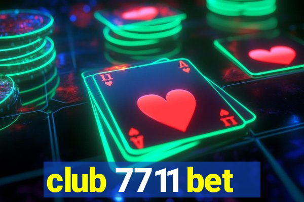 club 7711 bet