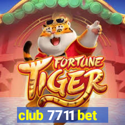 club 7711 bet