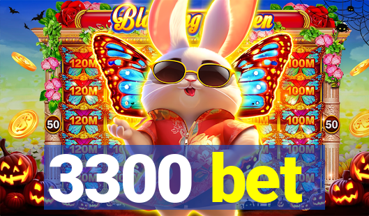 3300 bet