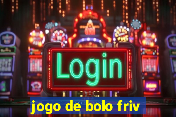 jogo de bolo friv