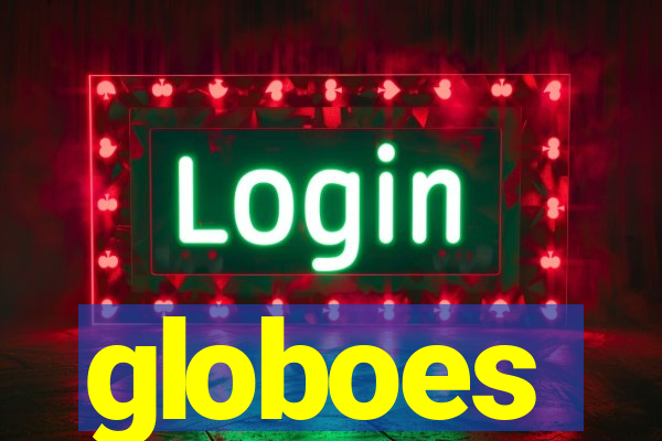 globoes