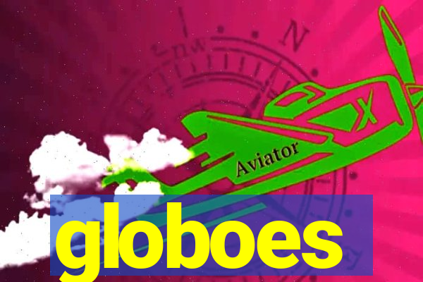 globoes