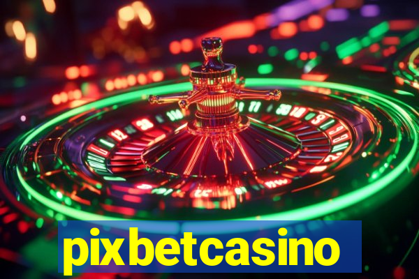 pixbetcasino