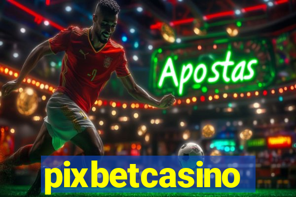 pixbetcasino