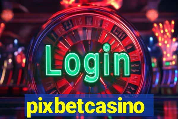 pixbetcasino