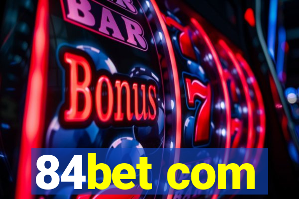 84bet com