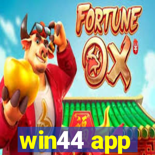 win44 app