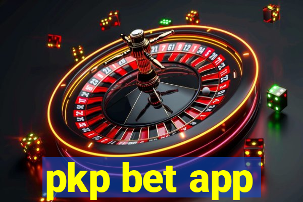 pkp bet app