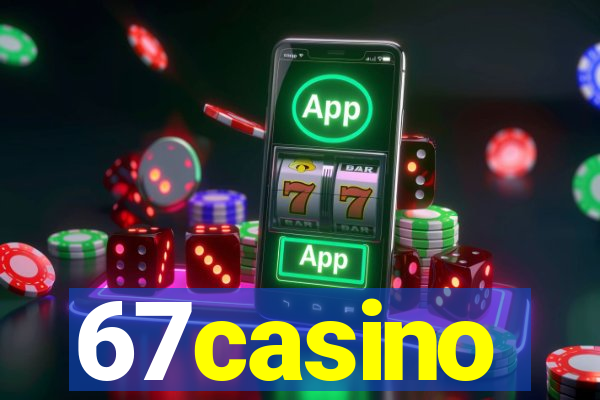 67casino