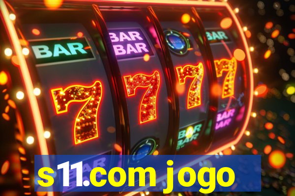 s11.com jogo