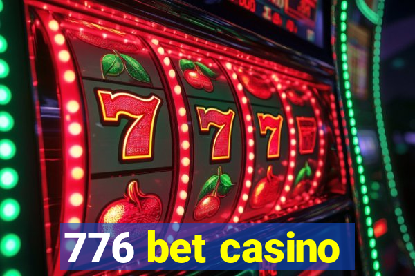 776 bet casino