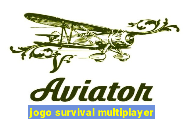 jogo survival multiplayer