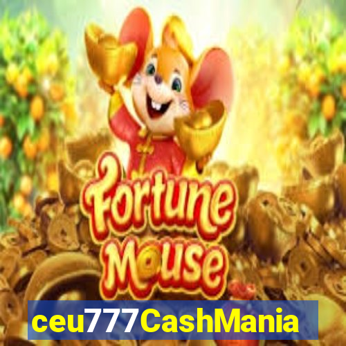 ceu777CashMania