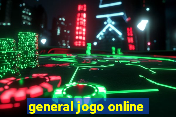 general jogo online