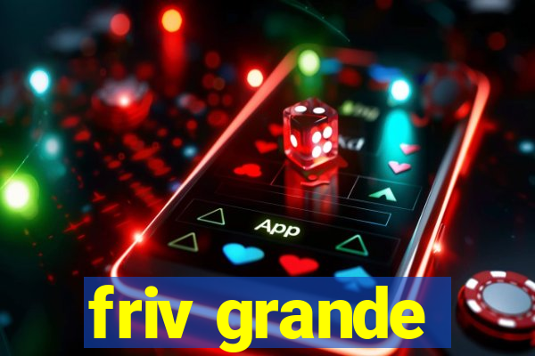 friv grande