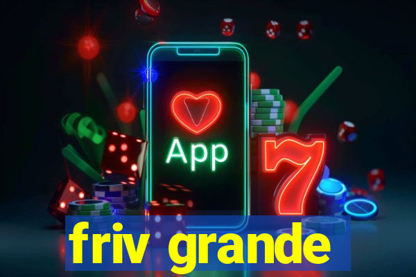 friv grande