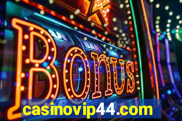 casinovip44.com