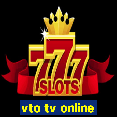 vto tv online