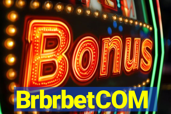 BrbrbetCOM