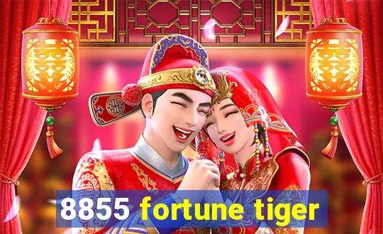 8855 fortune tiger