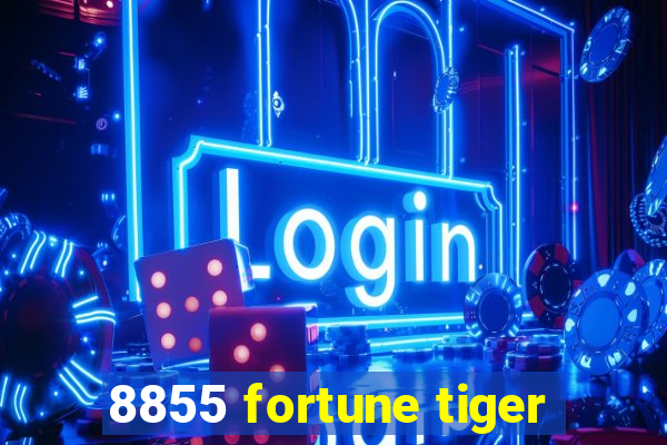 8855 fortune tiger