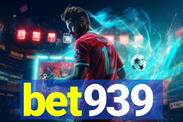 bet939