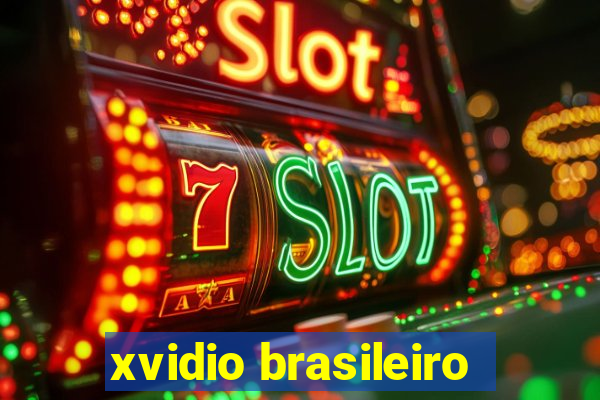 xvidio brasileiro