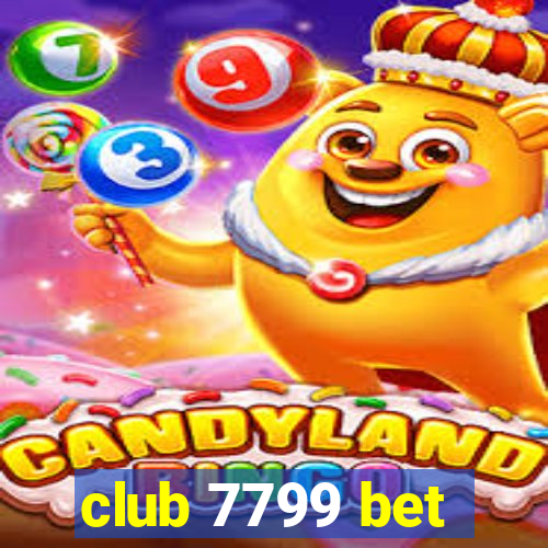 club 7799 bet