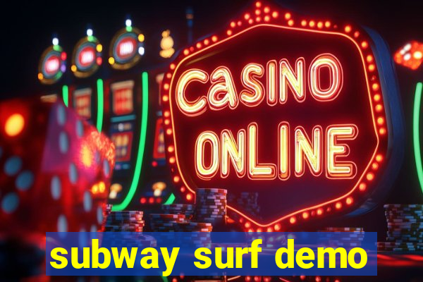 subway surf demo