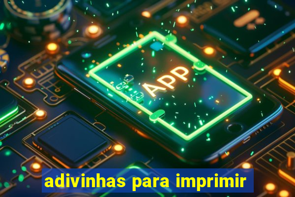 adivinhas para imprimir