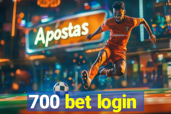 700 bet login