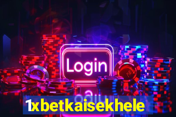 1xbetkaisekhele