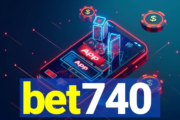 bet740