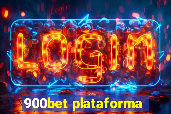 900bet plataforma